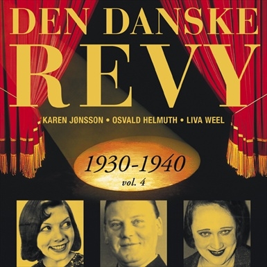 Blandade Artister - Dansk Revy 1930-40, Vol. 4 (Revy 11 in der Gruppe CD / Bestseller bei Bengans Skivbutik AB (2013267)