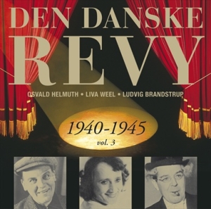 Blandade Artister - Dansk Revy 1940-45, Vol. 3 (Revy 17 in der Gruppe CD bei Bengans Skivbutik AB (2013269)
