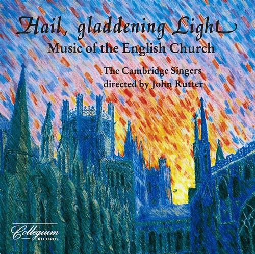 Rutter John/Cambridge Singers - Hail, Gladdening Light in der Gruppe CD / Klassiskt bei Bengans Skivbutik AB (2013373)