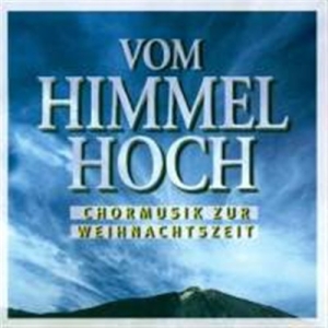 Various Composers - Vom Himmel Hoch in der Gruppe CD bei Bengans Skivbutik AB (2014161)
