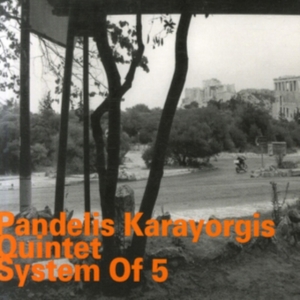 Pandelis Karayorgis - System Of 5 in der Gruppe CD bei Bengans Skivbutik AB (2015161)