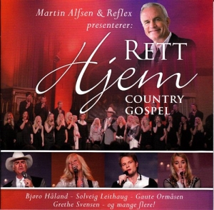 Alfsen Martin & Reflex - Rett Hjem Country Gospel in der Gruppe CD bei Bengans Skivbutik AB (2015419)