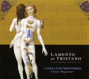 Capella De Ministrers - Lamento Di Tristano - Medieval Danc in der Gruppe CD bei Bengans Skivbutik AB (2016212)