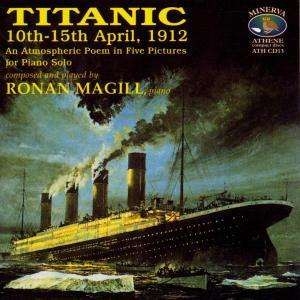 Magillronan - Titanic 10Th-15Th April 1912 in der Gruppe CD bei Bengans Skivbutik AB (2016722)