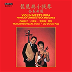Various - Violin Meets Pipa - Popular Chinese in der Gruppe Externt_Lager / Naxoslager bei Bengans Skivbutik AB (2017081)