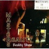 Masters Of Reality - Reality Show in der Gruppe CD bei Bengans Skivbutik AB (2025624)