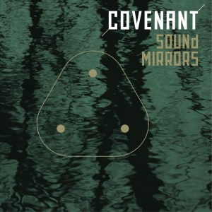 Covenant - Sound Mirrors in der Gruppe CD bei Bengans Skivbutik AB (2025628)