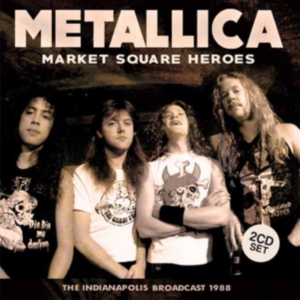 Metallica - Market Square Heros 2 Cd (Broadcast in der Gruppe CD bei Bengans Skivbutik AB (2026666)