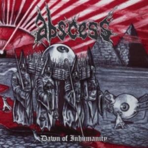 Abscess - Dawn Of Inhumnaity in der Gruppe CD bei Bengans Skivbutik AB (2032060)