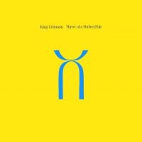 King Crimson - Three Of A Perfect Pair (Cd+Dvd-A) in der Gruppe CD bei Bengans Skivbutik AB (2032158)