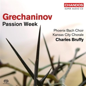 Grechaninov: Bruffy - Passion Week in der Gruppe MUSIK / SACD / Klassiskt bei Bengans Skivbutik AB (2033573)