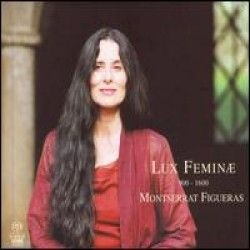 Figueras Montserrat - Lux Feminae in der Gruppe MUSIK / SACD / Klassiskt bei Bengans Skivbutik AB (2034016)