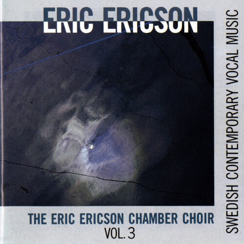 Ericson Eric Eric Ericson Kammarkör - Contemporary Vocal Music Vol 3 in der Gruppe CD / Klassiskt bei Bengans Skivbutik AB (2035133)