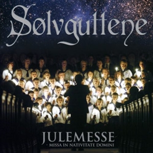 Sølvguttene/Bødtker/K.Nordstoga - Julemesse - Missa In Nativitate Dom in der Gruppe MUSIK / SACD / Klassiskt bei Bengans Skivbutik AB (2035395)