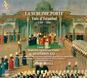 Jordi Savall - The Sublime Gate - Voices Of Istanb in der Gruppe MUSIK / SACD / Klassiskt bei Bengans Skivbutik AB (2035846)