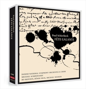 Schierbeck - Fete Galante in der Gruppe MUSIK / SACD / Klassiskt bei Bengans Skivbutik AB (2036175)