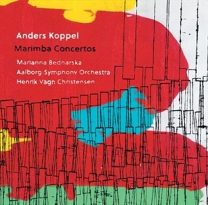 Koppel Anders - Marimba Concertos in der Gruppe MUSIK / SACD / Klassiskt bei Bengans Skivbutik AB (2037081)