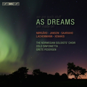 Nörgård / Saariaho / Xenakis - As Dreams (Sacd) in der Gruppe MUSIK / SACD / Klassiskt bei Bengans Skivbutik AB (2037375)