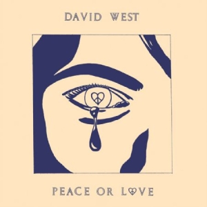 David West - Peace Or Love in der Gruppe CD bei Bengans Skivbutik AB (2038959)