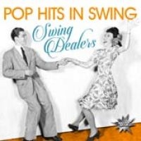 Swing Dealers - Pop Hits In Swing in der Gruppe CD bei Bengans Skivbutik AB (2040032)