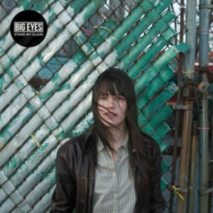 Big Eyes - Stake My Claim in der Gruppe VINYL bei Bengans Skivbutik AB (2040054)