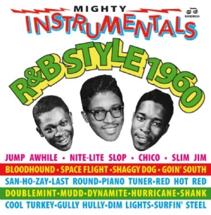 Various Artists - Mighty Instrumentals R&B Style 1960 in der Gruppe CD bei Bengans Skivbutik AB (2040152)