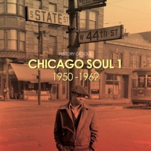 Various Artists - Chicago Soul (The Early Years) in der Gruppe CD bei Bengans Skivbutik AB (2042327)