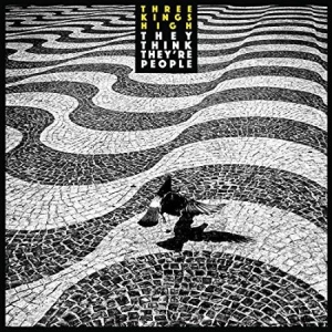 Three Kings High - They Think They're People in der Gruppe CD bei Bengans Skivbutik AB (2042477)