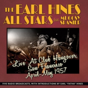 Hines Earl And His All-Stars - Live At Club Hangover 1957 in der Gruppe CD bei Bengans Skivbutik AB (2042486)