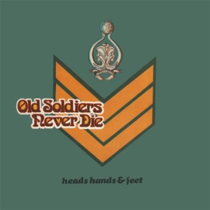 Heads Hands & Feet - Old Soldiers Never Die in der Gruppe CD bei Bengans Skivbutik AB (2042536)