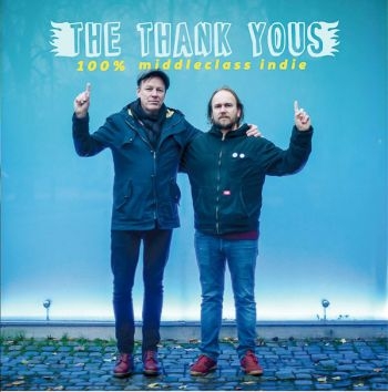 The Thank Yous - 100% Middleclass Indie (M/Cd) in der Gruppe VINYL / Pop bei Bengans Skivbutik AB (2042610)