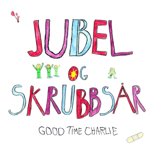 Good Time Charlie - Jubel Og Skrubbsår in der Gruppe CD / Jazz/Blues bei Bengans Skivbutik AB (2042613)
