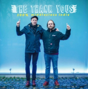 Thank Yous - 100% Middleclass Indie in der Gruppe -Start BOR1 bei Bengans Skivbutik AB (2042615)