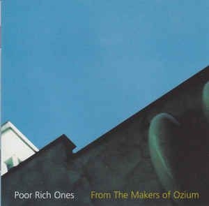 Poor Rich Ones - From The Makers Of Ozium in der Gruppe VINYL bei Bengans Skivbutik AB (2042623)