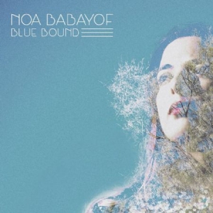 Babayof Noa - Blue Bound in der Gruppe VINYL bei Bengans Skivbutik AB (2042631)