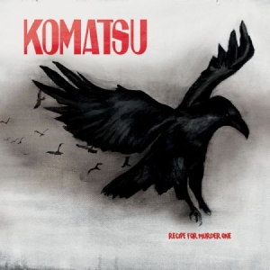 Komatsu - Recipe For Murder One in der Gruppe CD bei Bengans Skivbutik AB (2042634)
