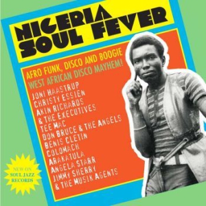 Soul Jazz Records Presents - Nigeria Soul Fever in der Gruppe VINYL bei Bengans Skivbutik AB (2043388)