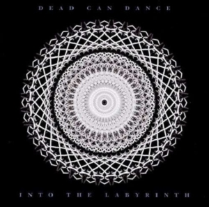 Dead Can Dance - Into The Labyrinth (Reissue) in der Gruppe CD bei Bengans Skivbutik AB (2044115)