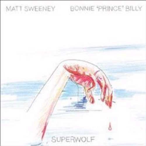 Bonnie 'Prince' Billy / Sweeney Ma - Superwolf in der Gruppe VINYL / Pop bei Bengans Skivbutik AB (2045124)