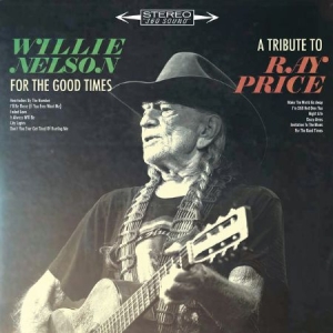 Nelson Willie - For The Good Times: A.. in der Gruppe Minishops / Willie Nelson bei Bengans Skivbutik AB (2045137)