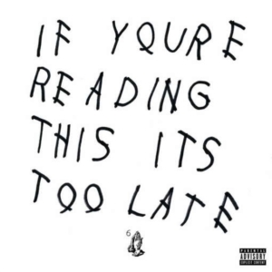 Drake - If You're Reading This It's Too Late in der Gruppe UNSERE TIPPS / Tipps von Bengans Mitarbeitern / Elis recommends bei Bengans Skivbutik AB (2045800)