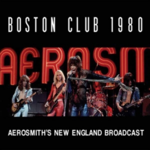 Aerosmith - Boston Club 1980 (Live Broadcast) in der Gruppe CD bei Bengans Skivbutik AB (2054011)