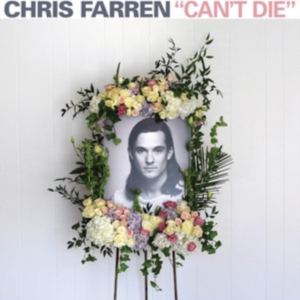 Chris Farren - Can't Die in der Gruppe CD bei Bengans Skivbutik AB (2055100)