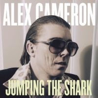 Alex Cameron - Jumping The Shark in der Gruppe VINYL bei Bengans Skivbutik AB (2055535)
