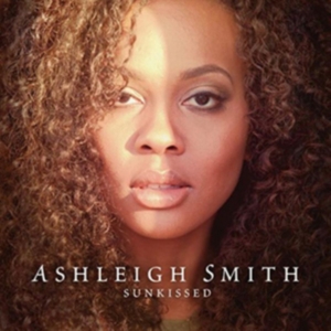 Smith Ashleigh - Sunkissed in der Gruppe CD bei Bengans Skivbutik AB (2056971)