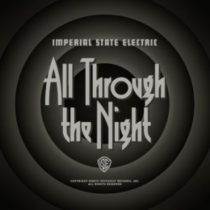 Imperial State Electric - All Through The Night in der Gruppe Minishops / Imperial State Electric bei Bengans Skivbutik AB (2057008)
