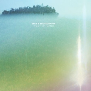 Eros & The Eschaton - Weight Of Matter in der Gruppe VINYL bei Bengans Skivbutik AB (2057057)