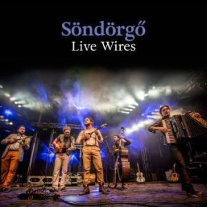 Söndörgo - Live Wires in der Gruppe CD bei Bengans Skivbutik AB (2057066)