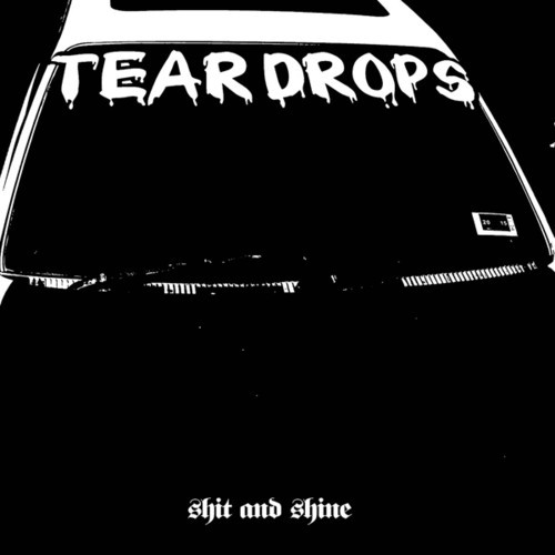 Shit And Shine - Teardrops in der Gruppe VINYL / Rock bei Bengans Skivbutik AB (2057081)