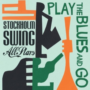 Stockholm Swing All Stars - Play The Blues And Go in der Gruppe CD bei Bengans Skivbutik AB (2057172)
